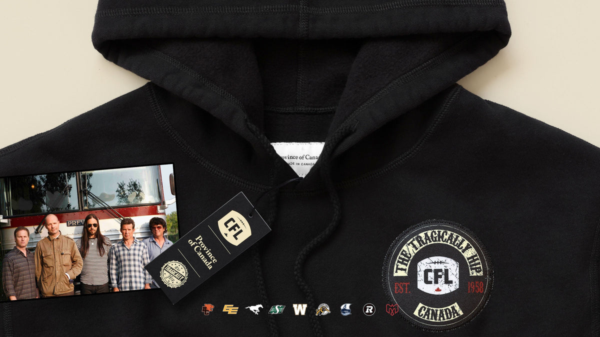 The CFL x The Tragically Hip x Province of Canada