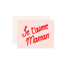 Je Taime Maman Greeting Card - Made in Canada - Province of Canada