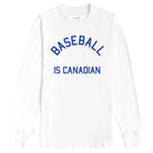 Made in Canada 100% Cotton World Series Baseball Is Canadian Long Sleeve Tee White and Blue - Unisex - Province of Canada