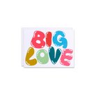 Big Love Greeting Card - Made in Canada - Province of Canada