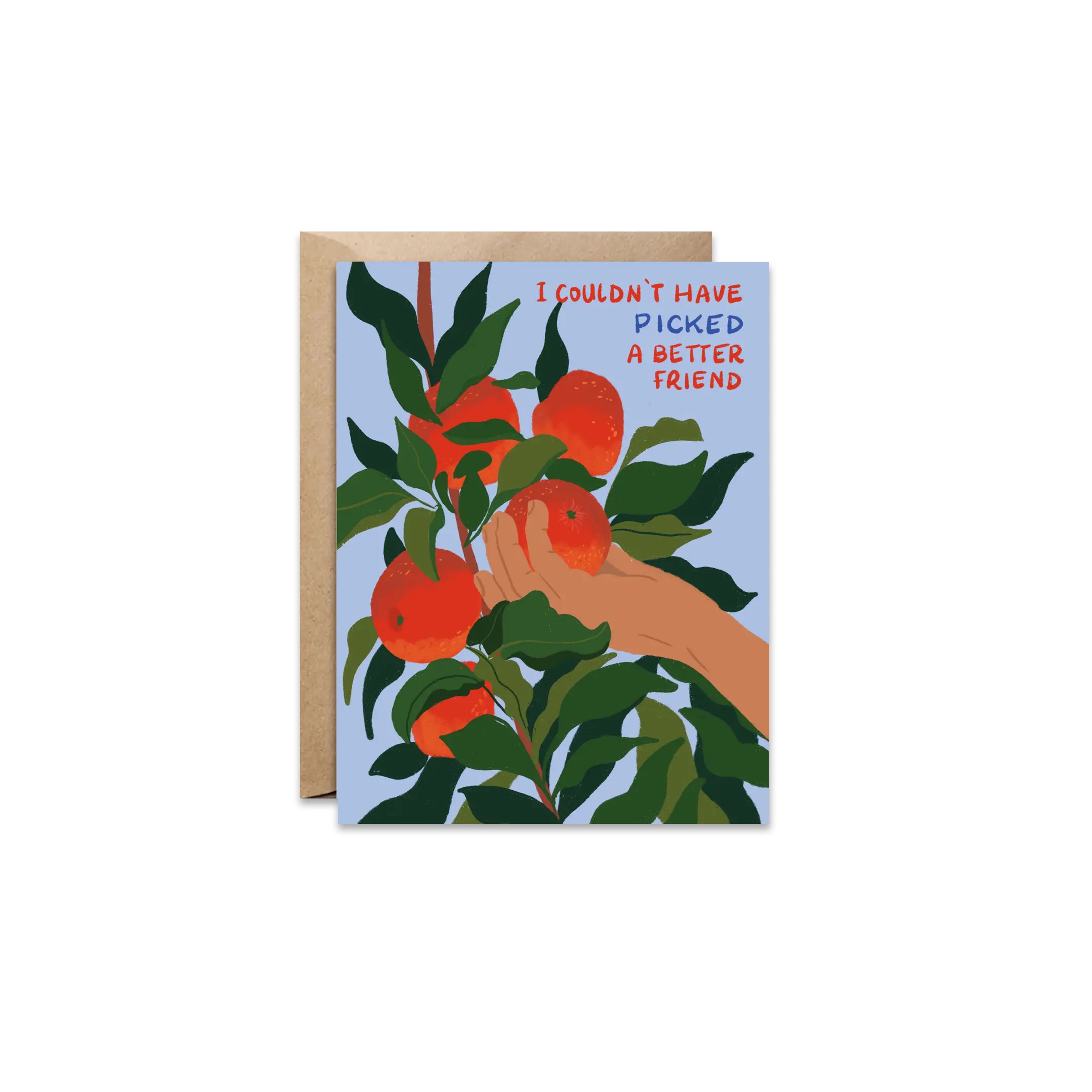 Picked a Better Friend Greeting Card - Made in Canada 