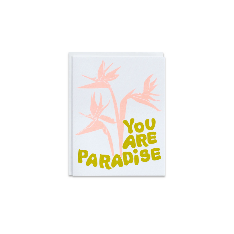 You are Paradise Greeting Card - Made in Canada - Province of Canada